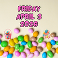 Fri, April 3, 2026 – Egg Drop / Yard Delivery